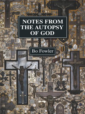 cover image of Notes From the Autopsy of God
